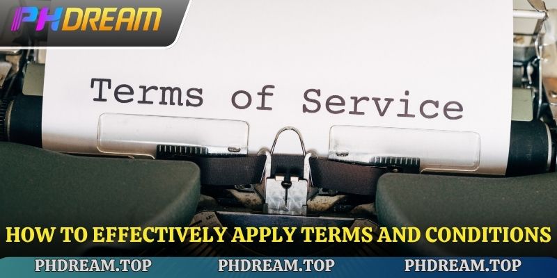How to effectively apply terms and conditions